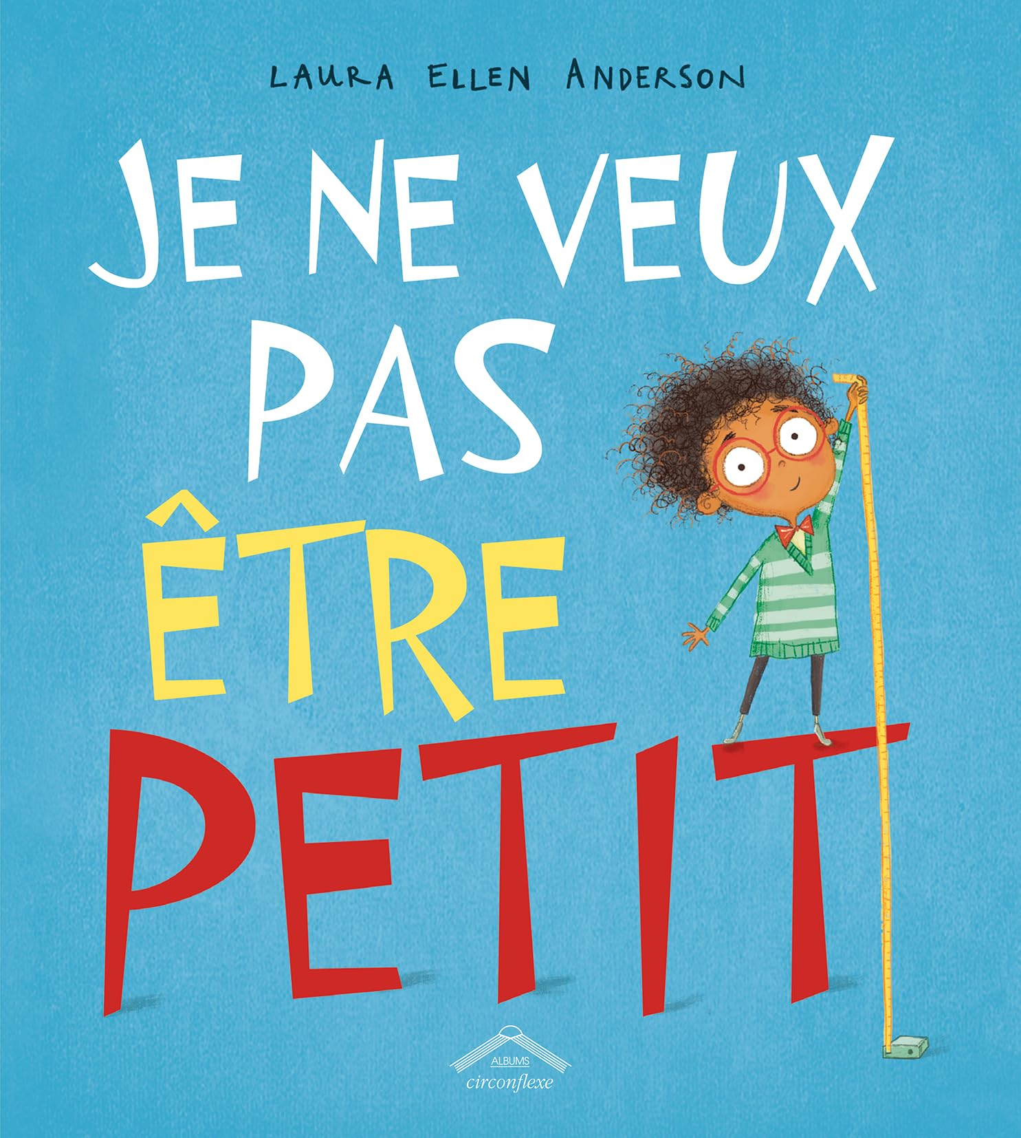 Je ne veux pas être petit