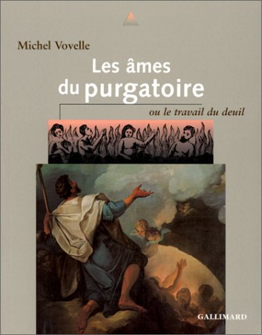 Les âmes du purgatoire ou Le travail du deuil