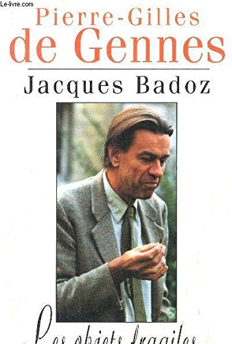 Les Objets fragiles