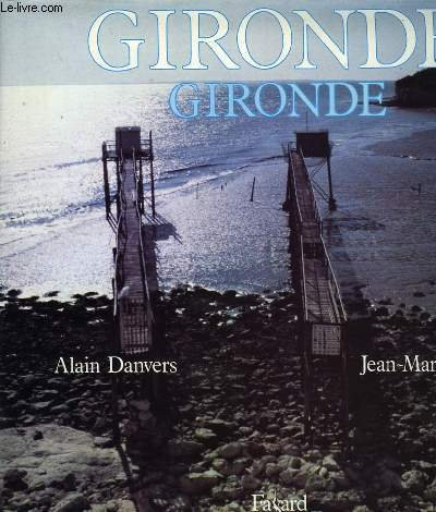 Gironde, Gironde