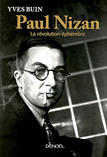 Paul Nizan : la révolution éphémère