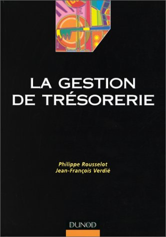 La gestion de trésorerie