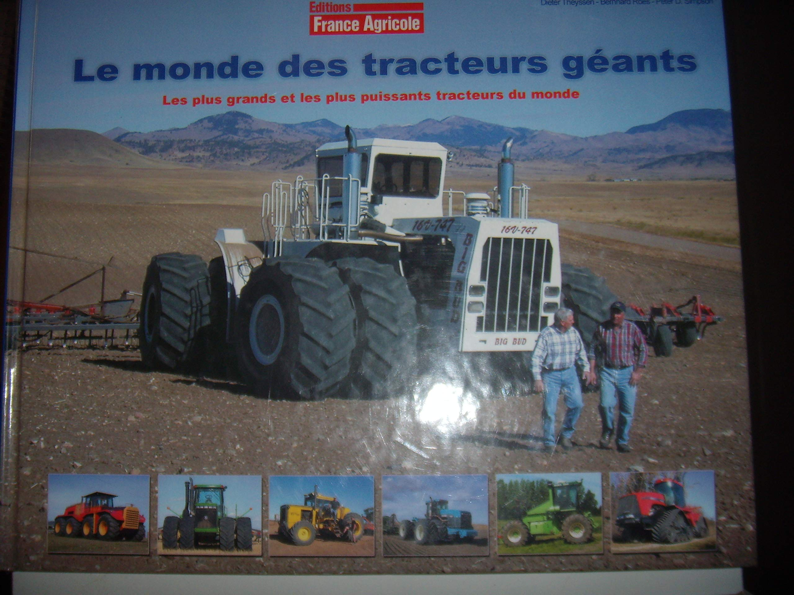 Le monde des tracteurs géants : les plus grands et les plus puissants tracteurs du monde