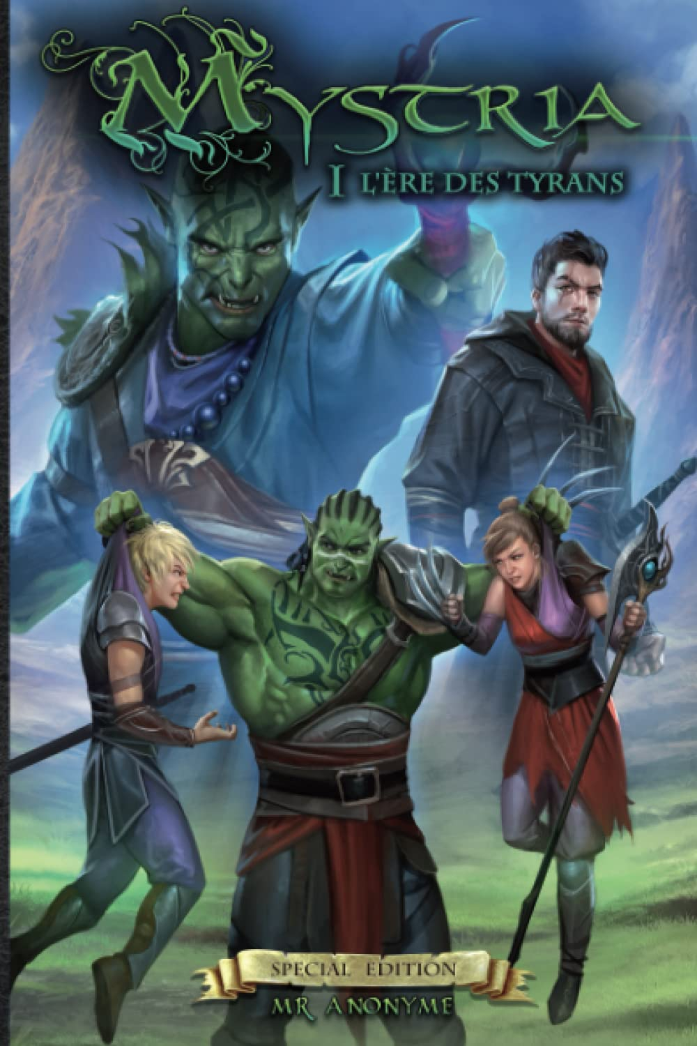 Mystria: Tome 1 - L'ère des tyrans