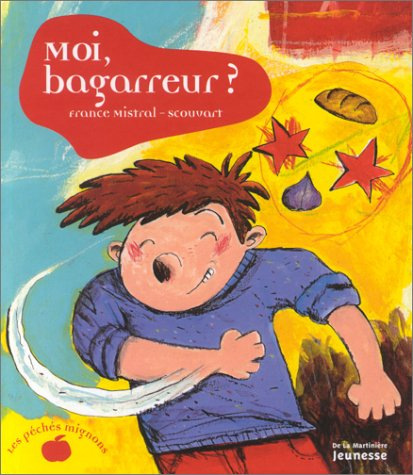 Moi, bagarreur ?