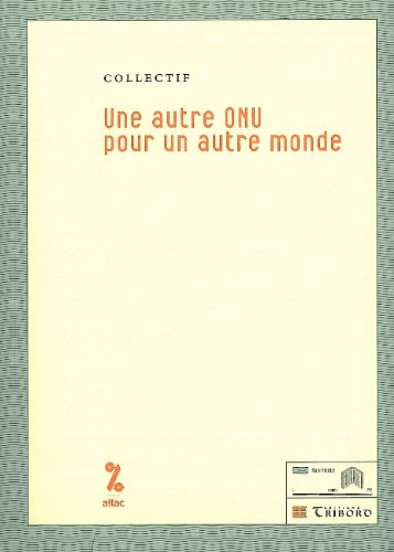 Une autre ONU pour un autre monde