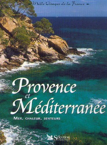 La Provence et la Méditerranée