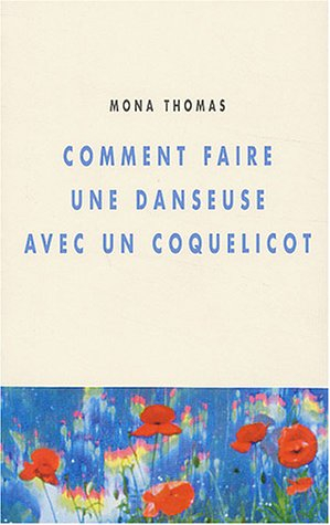 Comment faire une danseuse avec un coquelicot