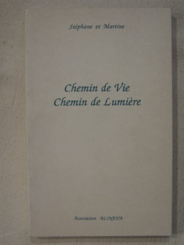 chemin de vie, chemin de lumière