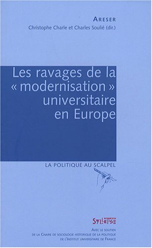 Les ravages de la modernisation universitaire en Europe