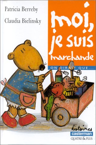 On dirait que .... Moi, je suis marchande