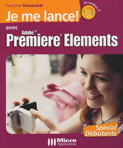 Je me lance avec Adobe Premiere Elements