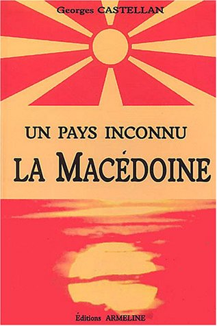 La Macédoine : un pays inconnu
