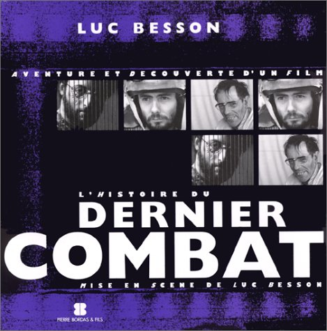 l'histoire du dernier combat