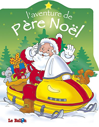 L'aventure de Père Noël