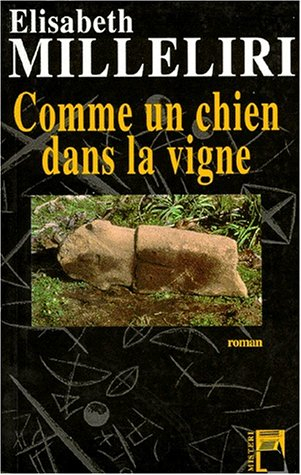 Comme un chien dans la vigne