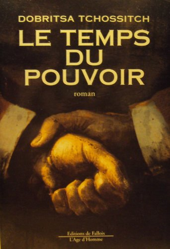 Le temps du pouvoir