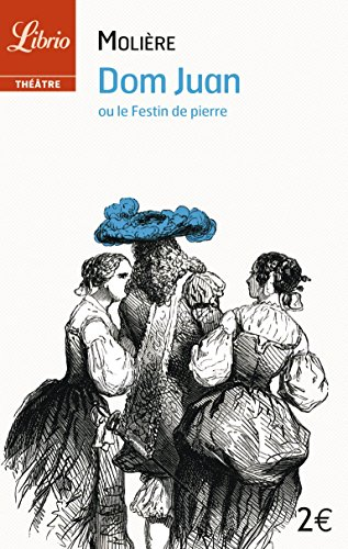 Dom Juan ou Le festin de pierre