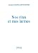 Nos rires et mes larmes (VE.VERONE)