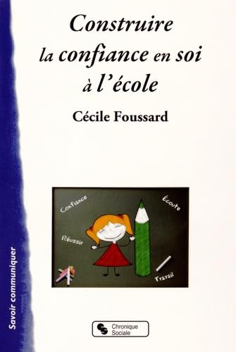 Construire la confiance en soi à l'école