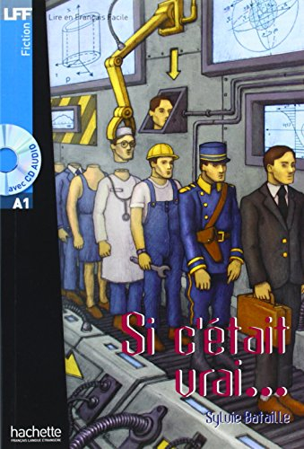 Si c'était vrai...