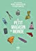 Le petit magasin du monde : la mondialisation par les objets du XVIIIe siècle à nos jours