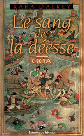 Le sang de la déesse