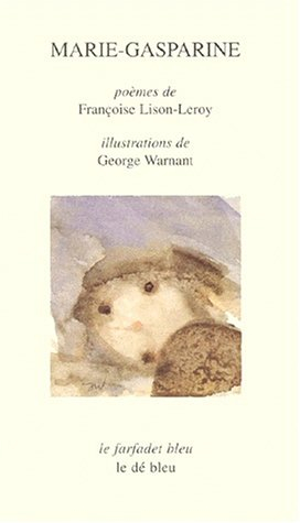 Marie-Gasparine : (d'elle et d'eau)