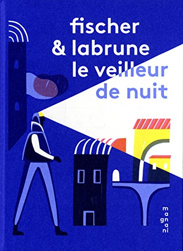 le veilleur de nuit