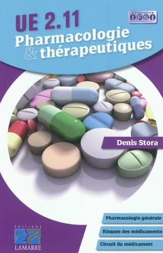Pharmacologie & thérapeutiques, UE 2.11 : pharmacologie générale, risques des médicaments, circuit d