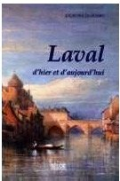 Laval d'hier et d'aujourd'hui