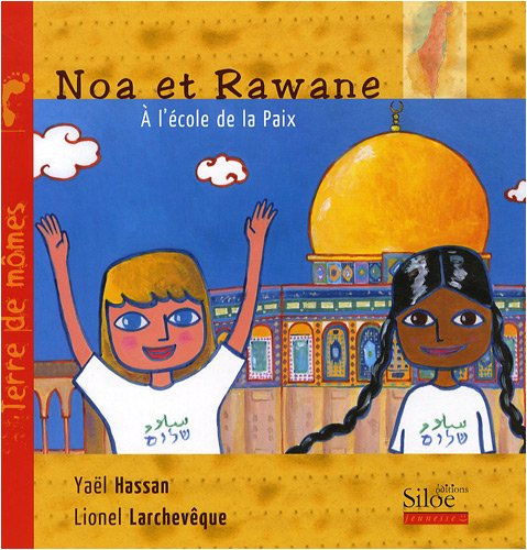 Noa et Rawane à l'école de la paix