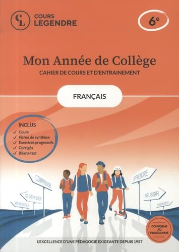 Mon année de collège : français 6e : cahier de cours et d'entraînement