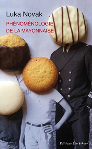 Phénoménologie de la mayonnaise : pour un degré zéro de l'âge gastronomique