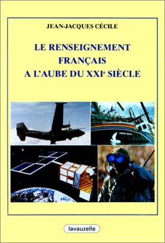 Le renseignement français à l'aube du XXIe siècle