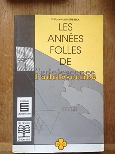 Les Années folles de l'adolescence