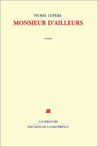 Monsieur d'Ailleurs