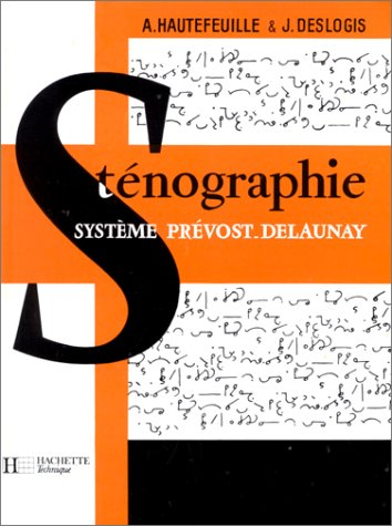 cours de sténographie : système prévost-delaunay, 17e édition