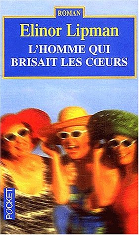 L'homme qui brisait les coeurs
