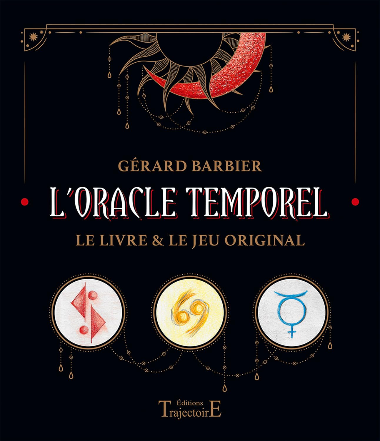 L'oracle temporel : le livre & le jeu original