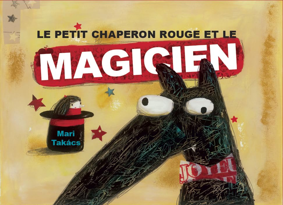 Le Petit Chaperon rouge et le magicien