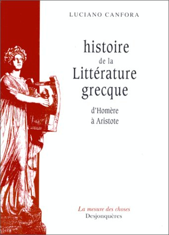 Histoire de la littérature grecque : d'Homère à Aristote