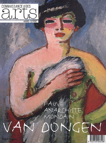 Van Dogen : fauve, anarchiste, mondain