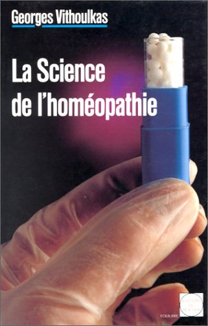 La Science de l'homéopathie