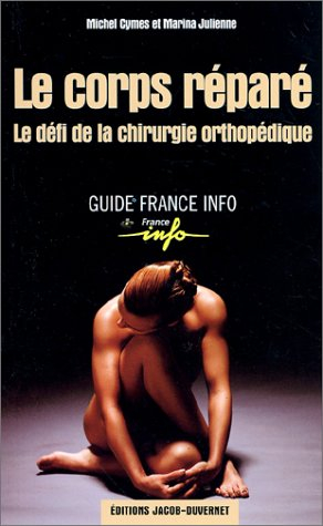 Le corps réparé