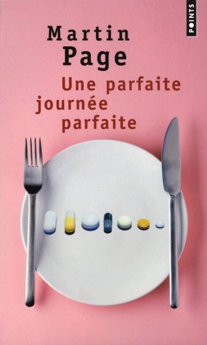 Une parfaite journée parfaite