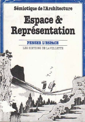 Espace et représentation : sémiotique et architecture