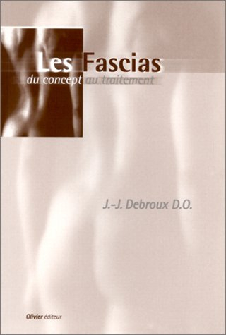 Les fascias : du concept au traitement