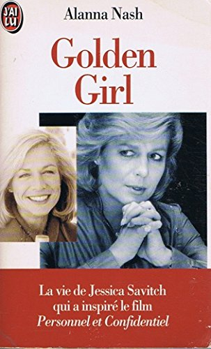 Golden girl : l'histoire de Jessica Savitch