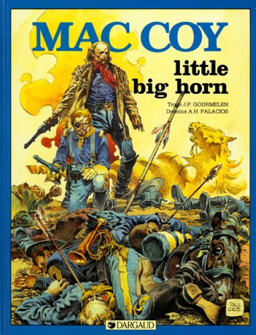 little big horn (mac coy .)